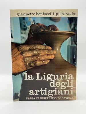La Liguria degli artigiani