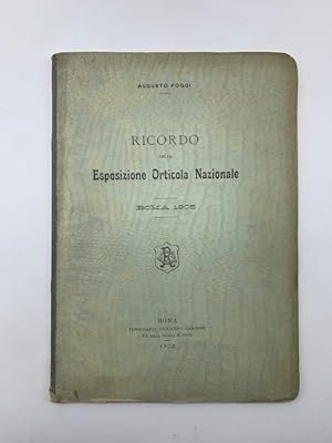 Ricordo della Esposizione Orticola Nazionale. Roma 1905