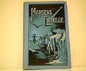 Bild des Verkufers fr Nansens Erfolge. Allgemein falich dargestellt von Eugen von Enzberg. zum Verkauf von Antiquariat Kirchheim