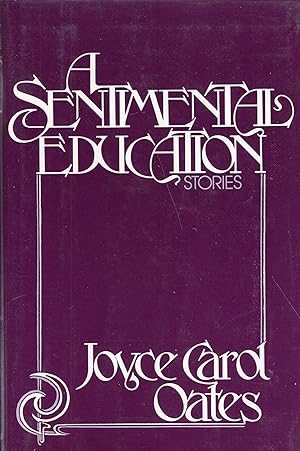Seller image for A Sentimental Education for sale by A Cappella Books, Inc.