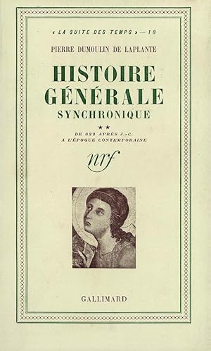 Bild des Verkufers fr Histoire gnrale synchronique. Tome II : de 622 aprs J.-C.  l'poque contemporaine. zum Verkauf von Librairie Vignes Online