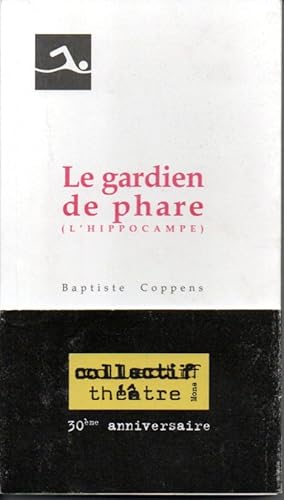 Le gardien de phare (L'hippocampe)