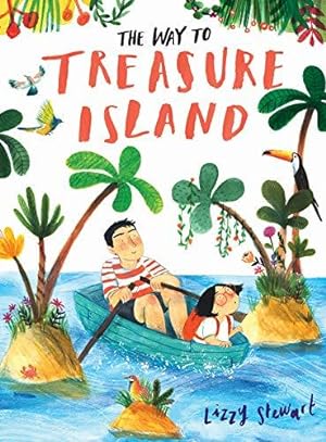 Seller image for The Way To Treasure Island for sale by WeBuyBooks