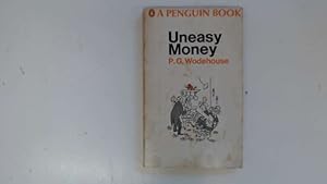 Image du vendeur pour Uneasy Money mis en vente par Goldstone Rare Books