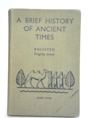 Bild des Verkufers fr A Brief History of Ancient Times zum Verkauf von World of Rare Books