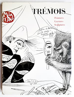 Image du vendeur pour TREMOIS Peintures gravures sculptures. mis en vente par Librairie l'Art et l'Affiche