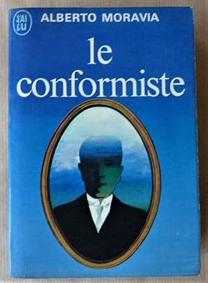 Image du vendeur pour Le Conformiste. mis en vente par librairie sciardet