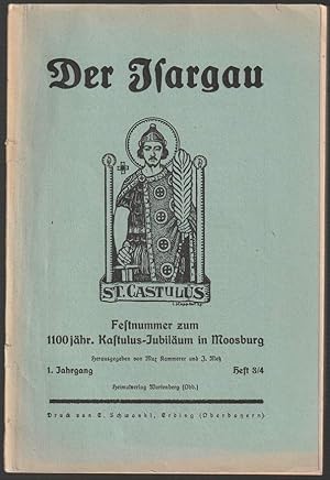 Bild des Verkufers fr 1. Jahrgang, Heft 3/4: Festnummer zum 1100jhr. Kastulus-Jubilum in Moosburg. zum Verkauf von Antiquariat Dennis R. Plummer