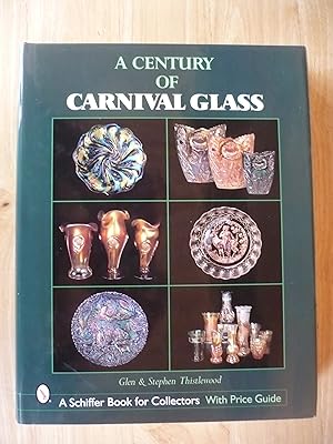 Seller image for A CENTURY OF CARNIVAL GLASS for sale by Malcolm Orchard