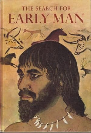 Seller image for THE SEARCH FOR EARLY MAN A HORIZON CARAVEL BOOK for sale by Ammareal