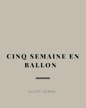 Image du vendeur pour Cinq semaine en ballon (French Edition) mis en vente par Ammareal