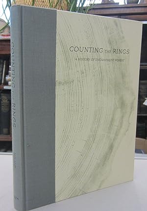 Imagen del vendedor de Counting the Rings: A History of Encampment Forest a la venta por Midway Book Store (ABAA)