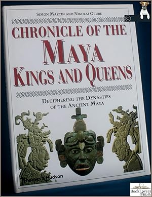 Imagen del vendedor de Chronicle of the Maya Kings and Queens: Deciphering the Dynasties of the Ancient Maya a la venta por BookLovers of Bath