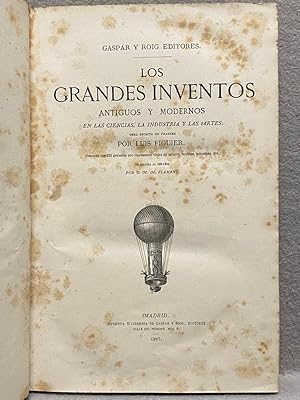 Imagen del vendedor de LOS GRANDES INVENTOS ANTIGUOS Y MODERNOS EN LAS CIENCIAS, LA INDUSTRIA Y LAS ARTES. a la venta por Auca Llibres Antics / Yara Prez Jorques