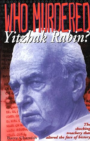 Seller image for Who Murdered Yitzhak Rabin? for sale by Pendleburys - the bookshop in the hills