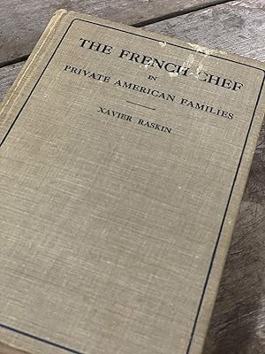 Seller image for The French Chef in Private American Families. A Book of Recipes. for sale by Caroliniana