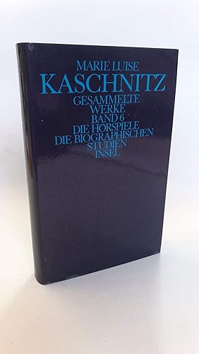 Immagine del venditore per Gesammelte Werke in sieben Bnden. Band 6: Die Hrspiele. Die biographischen Studien. venduto da Antiquariat Bcherwurm