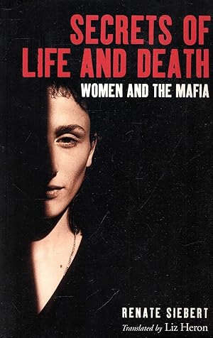 Seller image for Secrets of Life and Death: Women and the Mafia for sale by Pendleburys - the bookshop in the hills