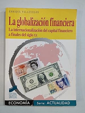 Seller image for La globalizacin financiera for sale by Saturnlia Llibreria