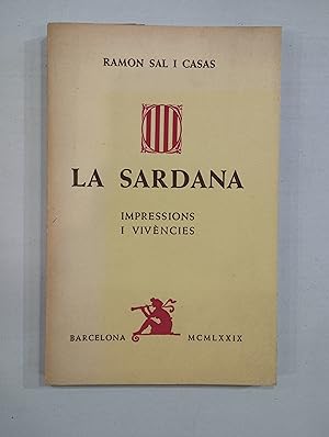 Imagen del vendedor de La sardana. Impressions i vivncies a la venta por Saturnlia Llibreria