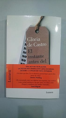 Seller image for El instante antes del impacto for sale by Saturnlia Llibreria