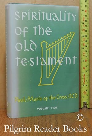 Spirituality of the Old Testament. Volume 2.