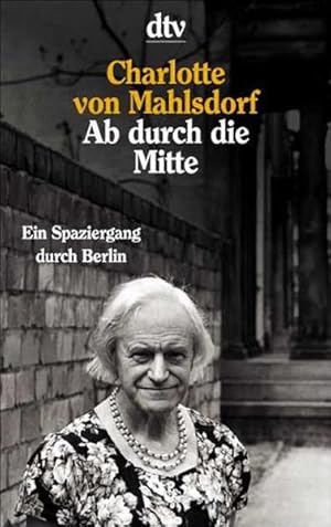 Seller image for Ab durch die Mitte for sale by Gerald Wollermann
