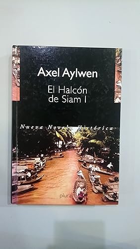Seller image for El halcn de Siam I for sale by Saturnlia Llibreria