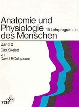 Bild des Verkufers fr Anatomie und Physiologie des Menschen, Band 2: Das Skelett zum Verkauf von Gerald Wollermann