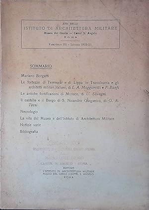 Atti dello Istituto di Architettura Militare. Museo del Genio - Castel S. Angelo Roma. Fascicolo ...