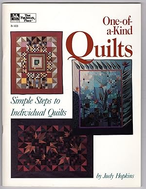 Seller image for One-Of-A-Kind Quilts: Simple Steps to Individual Quilts for sale by Lake Country Books and More