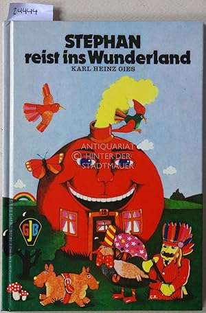 Seller image for Stephan reist ins Wunderland. Ill. v. Christian Kmpf. for sale by Antiquariat hinter der Stadtmauer