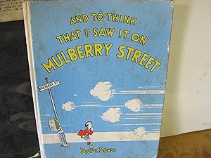 Seller image for And To Think That I Saw It On Mulberry Street for sale by Open Door Books  MABA