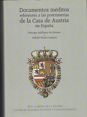 Imagen del vendedor de DOCUMENTOS INDITOS REFERENTES A LAS POSTRIMERAS DE LA CASA DE AUSTRIA EN ESPAA. Vol. I. 1678 ? 1697. Vol. II. 1698 ? 1703. (2 tomos) a la venta por Librera Torren de Rueda