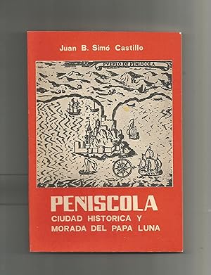 Imagen del vendedor de Pescola, ciudad histrica y morada del Papa Luna. a la venta por Librera El Crabo