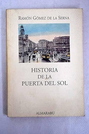 Imagen del vendedor de Historia de la Puerta del Sol a la venta por Alcaná Libros