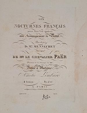 Seller image for Six Nocturnes Francais pour deux Voix gales avec Accompagnement de Piano. Paroles de Mr. Mennechet. Ddie  Madame Amelie Lombard. for sale by Musik-Antiquariat Heiner Rekeszus