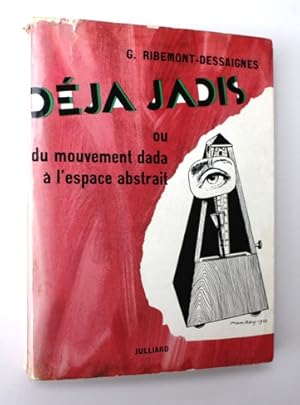 Seller image for Deja Jadis ou du Mouvement Dada a L'Espace Abstrait for sale by Vortex Books