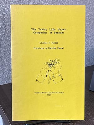 Seller image for The Twelve Little Yellow Composites of Summer - Charles F. Keller; Dorothy Hoard for sale by Big Star Books