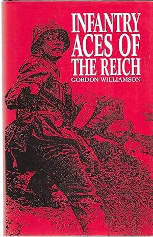 Seller image for Infantry Aces of the Reich for sale by GLENN DAVID BOOKS
