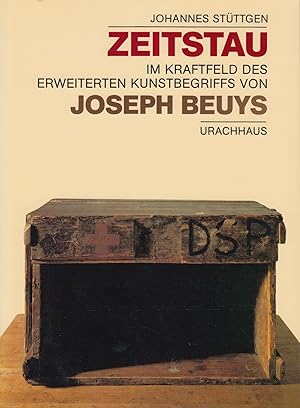 Imagen del vendedor de Johannes Stttgen. Zeitstau. Im Kraftfeld Des Erweiterten Kunstbegriffs Von Joseph Beuys a la venta por Stefan Schuelke Fine Books