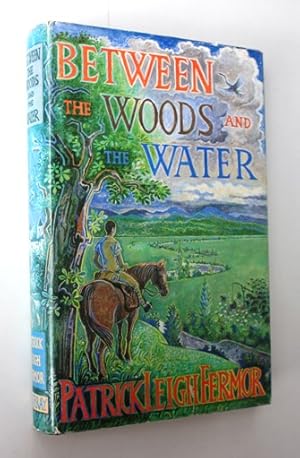 Imagen del vendedor de Between the Woods and the Water a la venta por Vortex Books