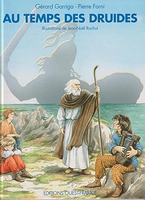 Seller image for Au temps des druides. Illustrations de Jean-Noel Rochut. for sale by Homburger & Hepp