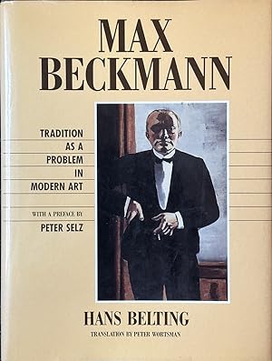Seller image for Max Beckmann - Tradition As a Problem in Modern Art for sale by Dr.Bookman - Books Packaged in Cardboard