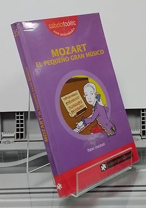 Seller image for Mozart, el pequeo gran msico for sale by Librera Dilogo