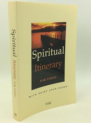 Immagine del venditore per SPIRITUAL ITINERARY FOR TODAY with Saint John Eudes venduto da Kubik Fine Books Ltd., ABAA