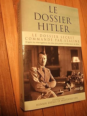 Bild des Verkufers fr Le Dossier Hitler Le Dossier Secret Command Par Staline zum Verkauf von Domifasol