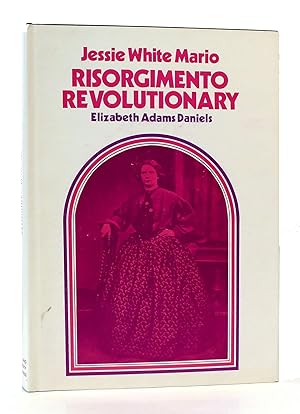 Seller image for JESSIE WHITE MARIO RISORGIMENTO REVOLUTIONARY for sale by Rare Book Cellar