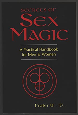 Seller image for Secrets of the German Sex Magicians: A Practical Handbook for Men and Women (Llewellyn's Tantra & Sexual Arts Series) for sale by PorterMonkey Books