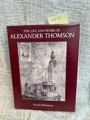 Seller image for The life and work of Alexander Thomson for sale by Anytime Books